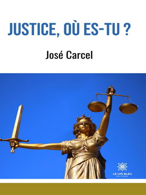 cover image of Justice, où es-tu ?